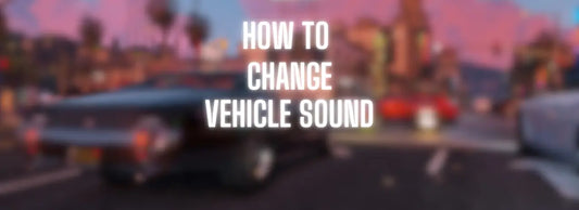How To Change Vehicle Sound in FiveM