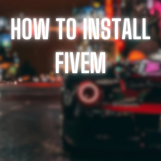 How to Download and Install FiveM