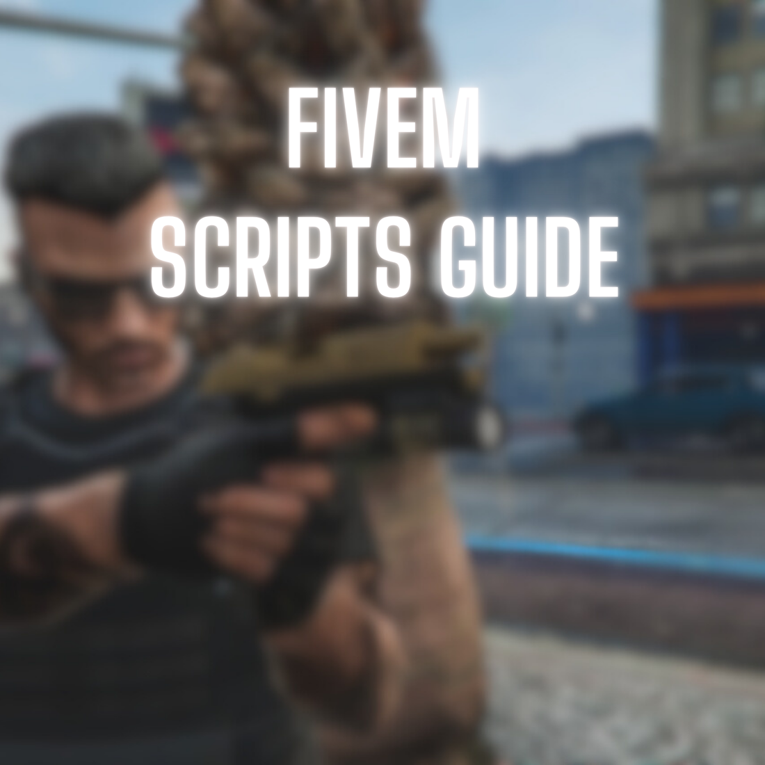FiveM Scripts Guide 2025 – Boost Your Server’s Performance and Roleplay